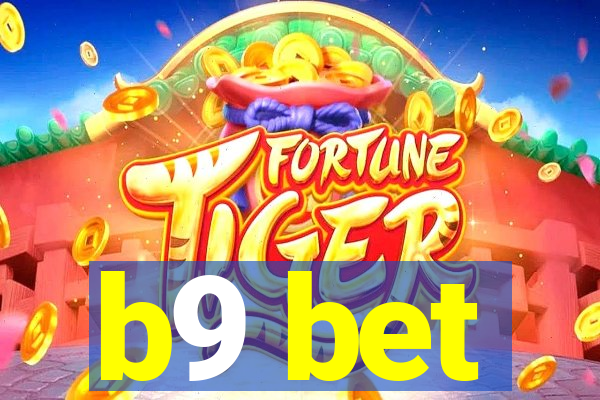 b9 bet